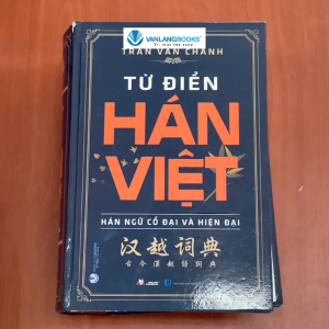 Sách - Từ Điển Hán Việt - Hán Ngữ Cổ Đại Và Hiện Đại (Tái Bản 2022)-Vanlangbooks