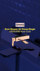 Ceramax Kran Shower Air Panas Dingin 630005RB Rose Gold