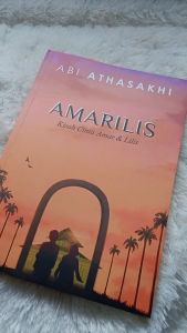 Buku Amarilis: Kisah Cinta Amar & Lilis