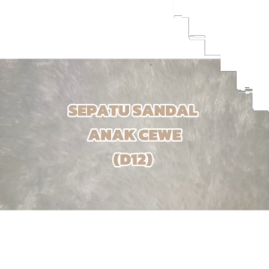 Sandal Sepatu Anak Perempuan: Memilih Sepatu Berkualitas Tinggi