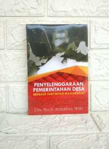 PENYELENGGARAAN PEMERINTAHAN DESA Edisi Revisi oleh Drs. Moch. Solekhan