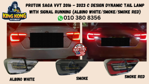 Proton Saga VVT 2016 - 2023 C Design Dynamic Tail Lamp With Signal Running (Albino white/Smoke/Smoke Red)