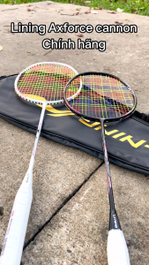 Vợt cầu lông Lining Axforce Cannon chính hãng 84g 4U/G5 đan dây theo yêu cầu