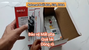 Aptomat Baili 40A 100A 3 pha - Bảo Vệ Mất Pha Cầu Dao Bảo Vệ Mất Pha