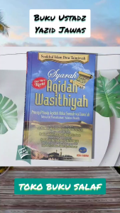 Syarah Aqidah Wasithiyah Prinsip Akidah Ahlus Sunnah Wal Jamaah Syaikhul Islam Ibnu Taimiyyah Penerbit Media Tarbiyah
