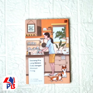 Buku Seorang Pria yang Melalui Duka Dengan Mencuci Piring / Self improvement