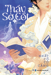 Thầy Sờ Cốt - Tập 1 (Tác giả: Nhất Cố Tử Căng )