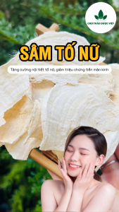 Sâm tố nữ thái lát khô 1kg trà sâm tố nữ làm đẹp da cân bằng nội tiết tố nữ tốt cho người tiền mãn kinh