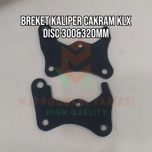 Breket Dudukan Cakram & Bracket Kaliper KLX Piringan Disc 300mm & 320mm PNP
