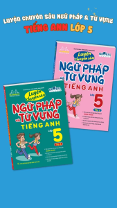 Combo 2c global success Luyện chuyên sâu ngữ pháp và từ vựng tiếng anh lớp 5 tập 1 + 2 ( có đáp án )