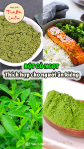Bột cỏ ngọt sấy lạnh 100g nguyên chất đường dành riêng cho người ăn kiêng tốt cho sức khỏe - Lãn Ông