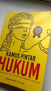 Buku Kamus Pintar Hukum: Kamus Lengkap dengan Asas-asas Hukum dan Pengantar Profesi Hukum