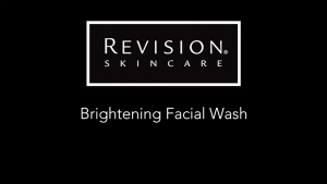 REVISION SKINCARE Brightening Facial Wash - 198ml