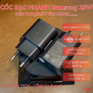 Cóc sạc nhanh Samsung 25W cho điện thoại Galaxy S22/23 ultra/Z Fold/Z Flip3/4/5- 2Màu Đen/Trắng - S07 - Bảo hành 6 tháng