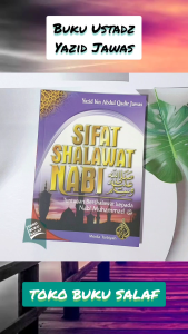 Sifat Shalawat Nabi Tuntunan Bersholawat Kepada Nabi Muhammad Karya Yazid bin Abdul Qadir Jawas Penerbit Media Tarbiyah