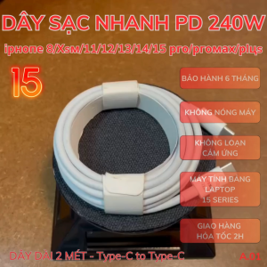 [FULLBOX] Dây sạc nhanh Type-C dài 2 mét - PD 240W cho điện thoại: 15/Máy tính bảng/Laptop/Androi - A12 - Bảo hành 6 tháng