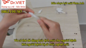 Đầu nhựa hút mũi Phan Anh hỗ trợ hút mũi hút dịch cho người bệnh