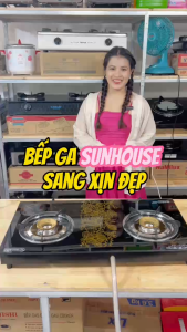 Bếp Gas Dương Kính Sunhouse Hàng Chính Hãng