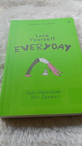 Buku Love Yourself Everyday: Seni Memahami Diri Sendiri