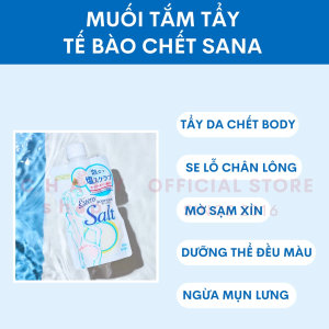 Muối tắm tẩy tế bào chết Sana Esteny Salt Body Scrub giảm viêm ngừa mụn 350g Nhật Bản