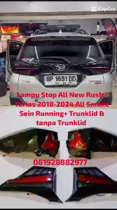 LAMPU STOP  STOP LAMP LAMPU REM LAMPU BELAKANG ALL NEW RUSH/TERIOS ALL SMOKE WELLCOME LIGHT SEIN RUNNING+TRUNKLID