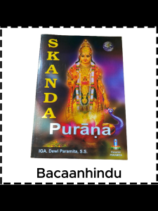 Buku Skanda Purana Agama Hindu IGA Dewi Paramita