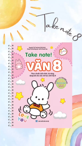 Sách - Take note Văn 8 ( có lò xo 75k) dùng cho cả 3 bộ SGK cánh diều  kết nối chân trời )(Nguyễn Thị Thủy Anh)