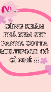 Set Bánh Panna Cotta Vị Dâu Đào Socola MULTIFOOD
