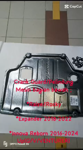 CRANKGUARD CRANK GUARD COVER TUTUP MESIN PELINDUNG MESIN BAGIAN BAWAH RAIZE/ROCKY INNOVA REBORN G/V/VENTURER AVANZA/XENIA/VELOZ 2022-2025 XPANDER BAHAN FULL BESI