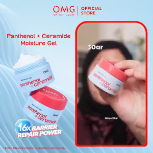 OMG Oh My Glow Panthenol + Ceramide Moisture Gel 30g - Pelembab Wajah Memperbaiki Skin Barrier Mencerahkan dan Menghaluskan Wajah