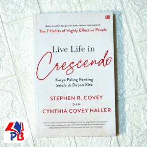 Buku Self Improvement: \"Live Life in Crescendo\" - Karya Paling Penting