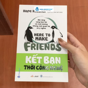 Sách - Kết Bạn Thời Công Nghệ-Vanlangbooks
