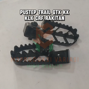 Footstep Kx Step Trail Pustep Trabas klx crf Gtx Tebal UNiversal Rakitan Motor Custom