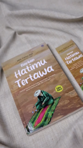 Buku Biarkan Hatimu Tertawa Buku Humor Cerdas Para Nabi Rasulullah Sahabat Serta Ulama Klasik Dan Moderen Moh. Fathor Rois - QAF