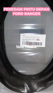 Karet Peredam Pintu Depan Belakang Ford Ranger 2007–2013 | Karet Pintu 1 Bagian | Original Quality