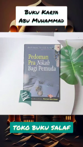 Pedoman PRA NIKAH Bagi Pemuda Buku Panduan Pranikah Karya Abu Muhammad Ibnu Shalih bin Hasbullah Penerbit Pustaka Ibnu Umar