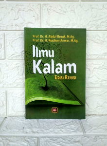 Ilmu Kalam Edisi Revisi: Panduan Untuk Mahasiswa