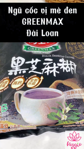 Ngũ cốc Đài Loan dinh dưỡng từ mè đen và các loại hạt thương hiệu GREENMAX