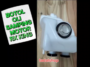 Botol Oli Samping RX King: Suku Cadang & Aksesoris Mobil