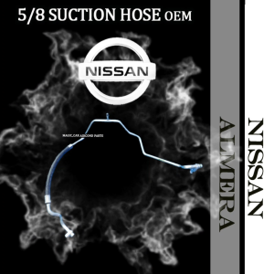 NISSAN ALMERA OLD MODEL OEM NEW 5/8 SUCTION HOSE (CAR AIR CONDITIONING) (COMPRESSOR-COOLING COIL)