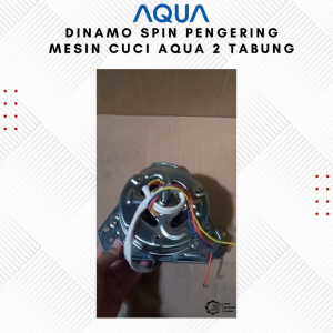 JMT - Mesin Dinamo Spin | Pengering untuk Mesin Cuci AQUA 2 Tabung 7-9KG