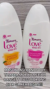 TAMARA With Love White UV Hand Body Lotion | Pelembab Tubuh | White Extra | Moisture Smooth Bright