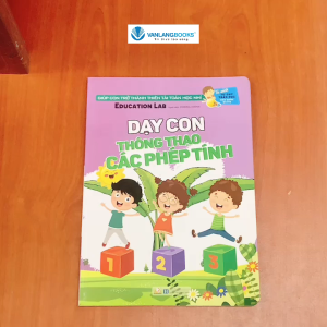 Sách - Tư Duy Toán Học Hàn Quốc - Dạy Con Thông Thạo Các Phép Tính-Vanlangbooks