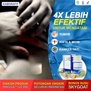 KAMORAFIT BPOM: Obat Herbal Benjolan di Semua Area Tubuh