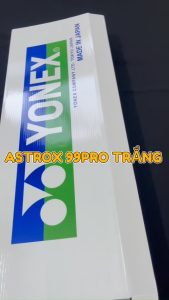 Vợt Cầu Lông Yonex Astrox 99 PRO Trắng Bạch Hổ Full Hộp (4 Màu) - Kèm Quấn CánTúi Đựng (Sẵn 11kg – Max 13kg)