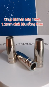 Combo 10 bép hàn 15AK  - 5 nối bép 15AK - 5 chụp khí 15AK