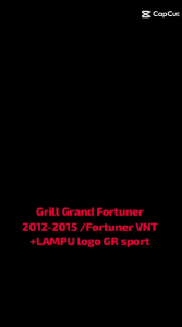 Grill Depan Grand Fortuner 2012-2015: Aksesoris VNT LED & Toyota GR SPORT