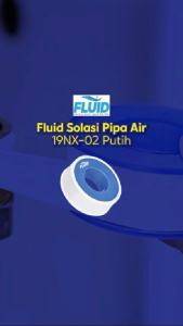 Fluid Solasi Pipa Air 19NX-02 1.2 Cm X 0.02 Cm X 12 Meter Putih