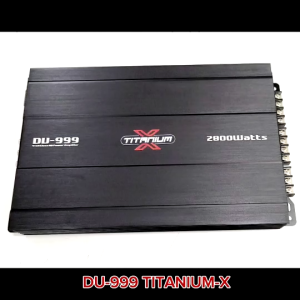 TITANIUMเพาเวอร์แอมป์ CLASS AB 4CH. 2800W DU-999 เพาเวอร์แอมป์รถยนต์ คลาสเอบี 4ชาแนล เพาเวอร์ติดรถยนต์ เครื่องเสียงติดรถยนต์