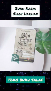 Sifat Tidur Nabi Doa dan Dzikir Disertai Adab-Adabnya Karya Siroj Hardian Penerbit Pustaka Ibnu Umar